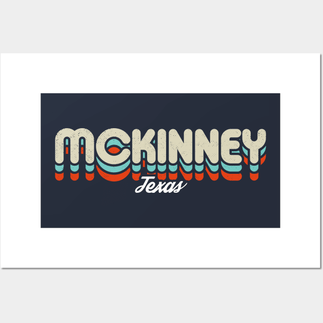 Retro McKinney Texas Wall Art by rojakdesigns